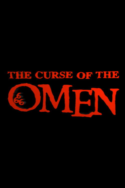 Movie poster for The Curse of 'The Omen' (2005)