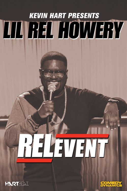 Movie poster for Lil Rel Howery: RELevent (2015)