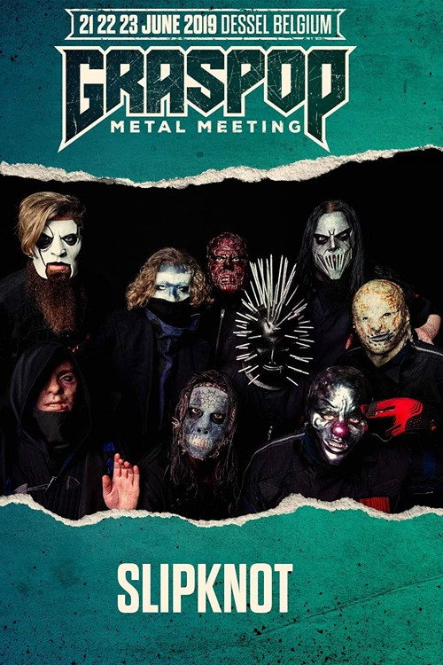Movie poster for Slipknot - Live at Graspop Metal Meeting 2019 (2019)