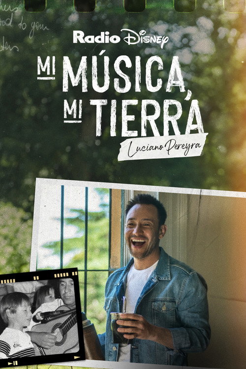 Movie poster for My Music, My Roots: Luciano Pereyra (2023)