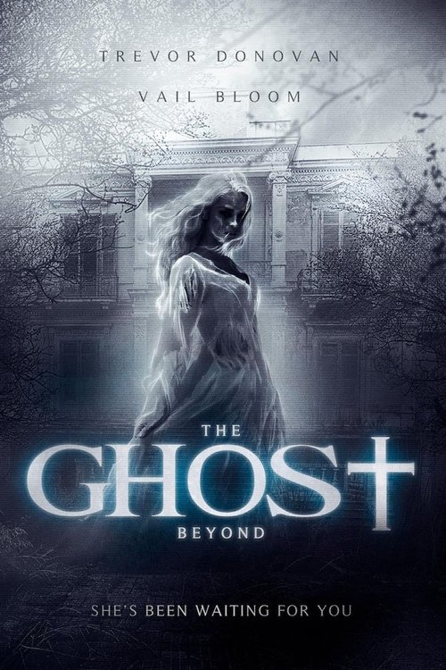 Movie poster for The Ghost Beyond (2018)