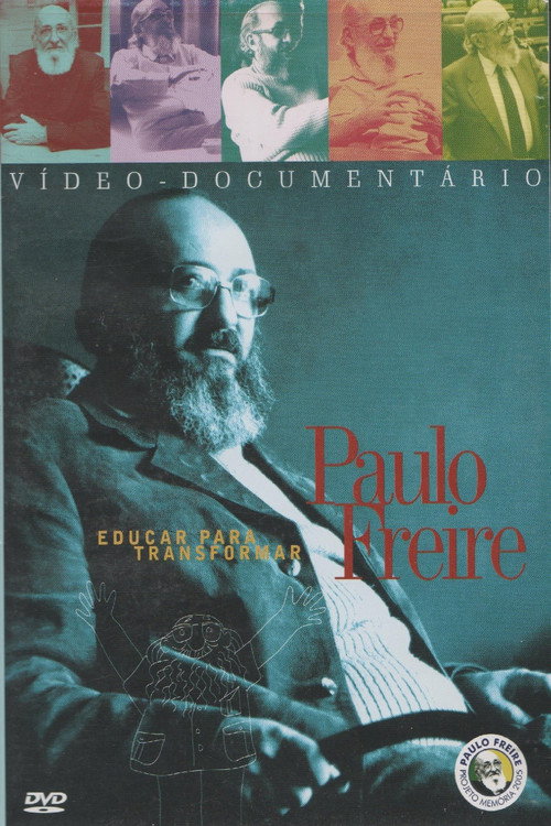 Movie poster for Paulo Freire - Educar para Transformar (2005)