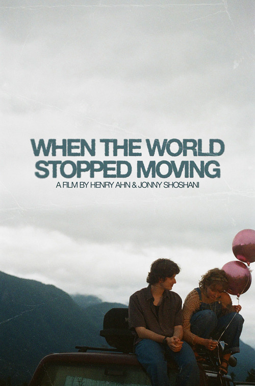 Movie poster for When the World Stopped Moving (2025)