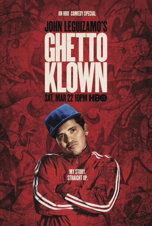 Movie poster for John Leguizamo: Ghetto Klown (2014)