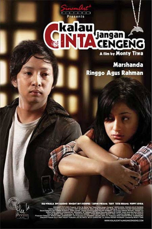 Movie poster for Kalau Cinta Jangan Cengeng (2008)