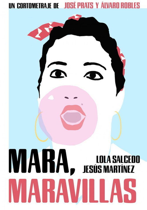 Movie poster for Mara, Maravillas (2019)