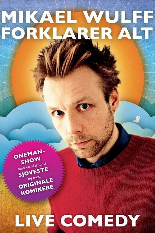 Movie poster for Mikael Wulff - Explains Everything (2010)