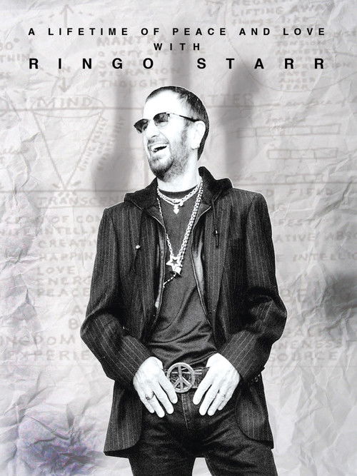 Movie poster for Ringo Starr: A Lifetime of Peace and Love (2014)