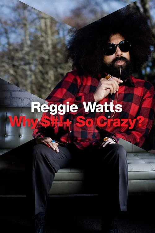 Movie poster for Reggie Watts: Why Shit So Crazy? (2010)