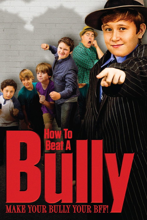 Movie poster for How to Beat a Bully (2015)