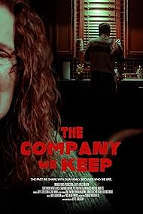 Movie poster for The Company We Keep (2023)