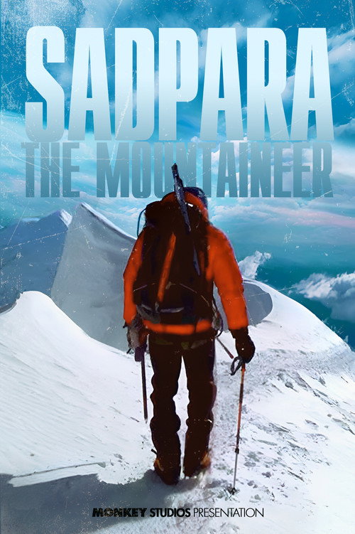 Movie poster for Sadpara The Mountaineer (2021)