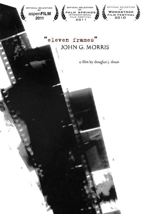 Movie poster for John G. Morris: Eleven Frames (2010)