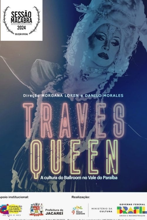 Movie poster for Travesqueen - A Cultura de Ballroom no Vale do Paraíba (2024)