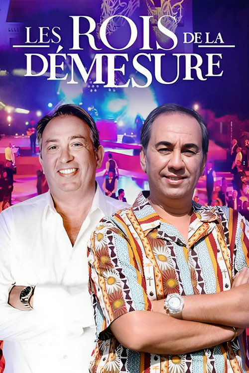 Les rois de la démesure poster