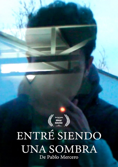 Movie poster for Entré siendo una sombra