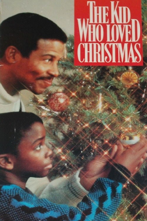 Movie poster for The Kid Who Loved Christmas (1990)