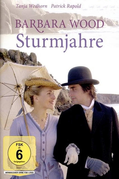 Movie poster for Barbara Wood - Sturmjahre (2007)