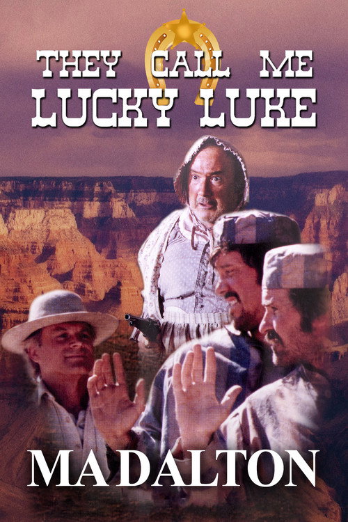 Movie poster for They call me Lucky Luke - Ma Dalton (1991)