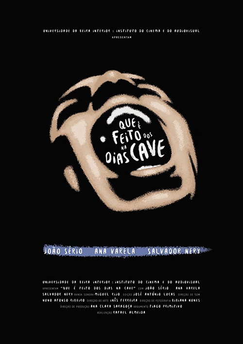 Movie poster for Que é Feito dos Dias na Cave (2016)