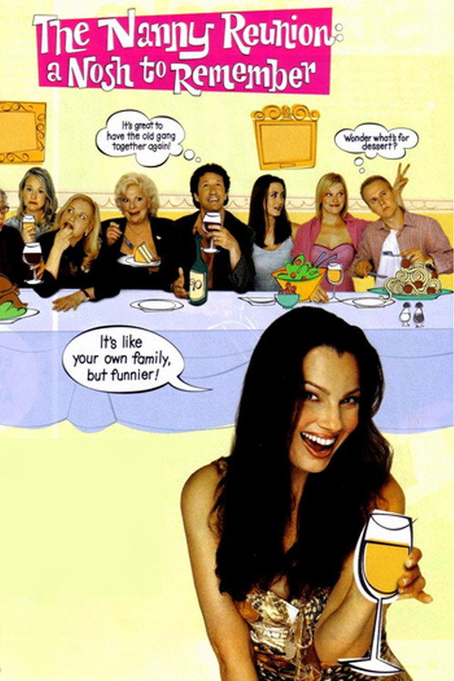 Movie poster for The Nanny Reunion: A Nosh to Remember (2004)