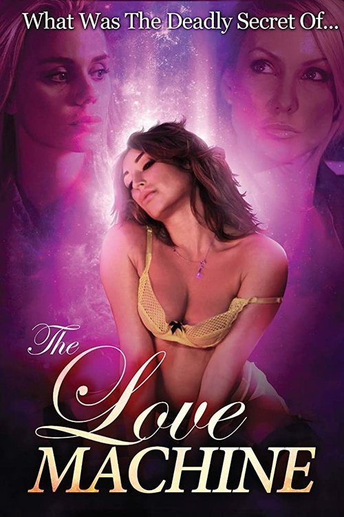 Movie poster for The Love Machine (2016)