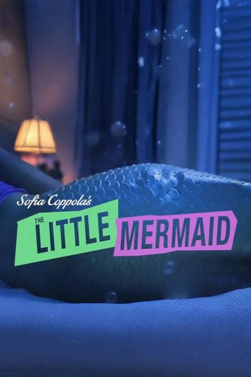 Movie poster for Sofia Coppola's Little Mermaid (2014)