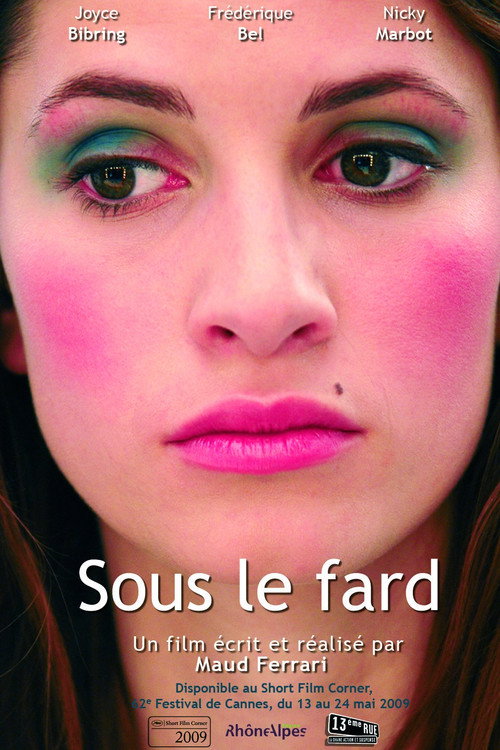 Movie poster for Sous le fard (2009)