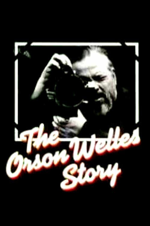Movie poster for The Orson Welles Story (1982)