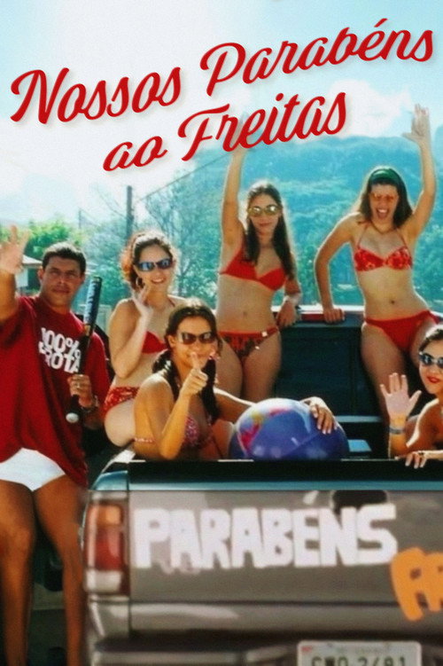 Movie poster for Nossos Parabéns ao Freitas (2003)