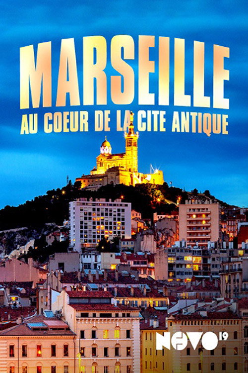Movie poster for Marseille, au cœur de la cité antique (2020)