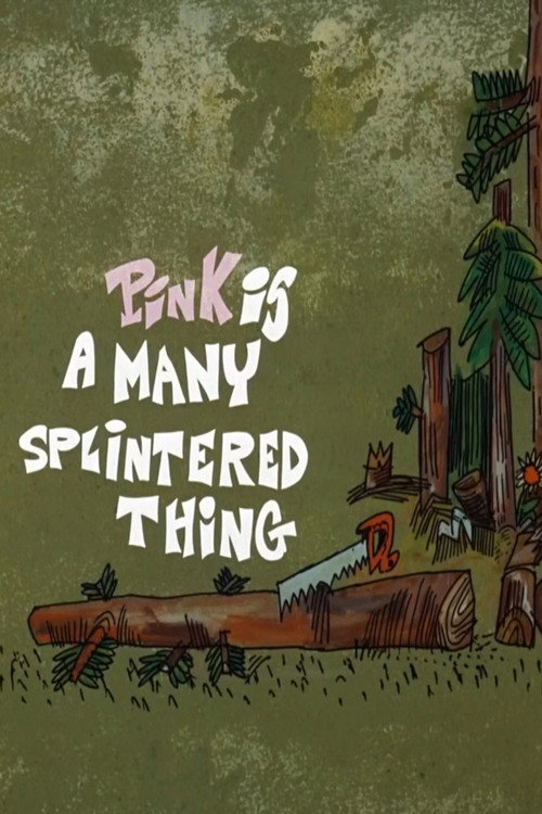 Movie poster for Pink Is a Many Splintered Thing (1968)