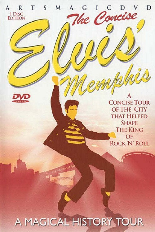 Movie poster for Elvis Memphis-The Concise Magical History Tour (2007)