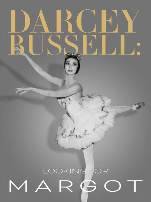 Movie poster for Darcey Bussell: Looking for Margot (2016)