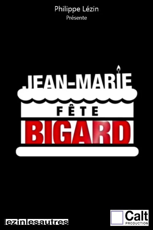 Movie poster for Jean-Marie fête Bigard (2019)