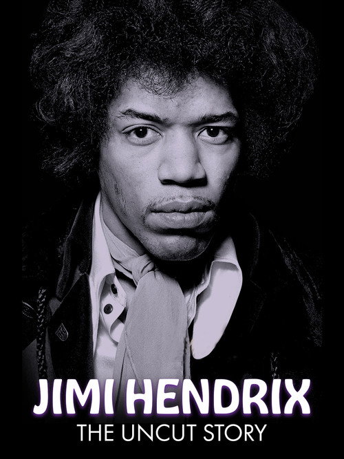 Movie poster for Jimi Hendrix: The Uncut Story (2004)