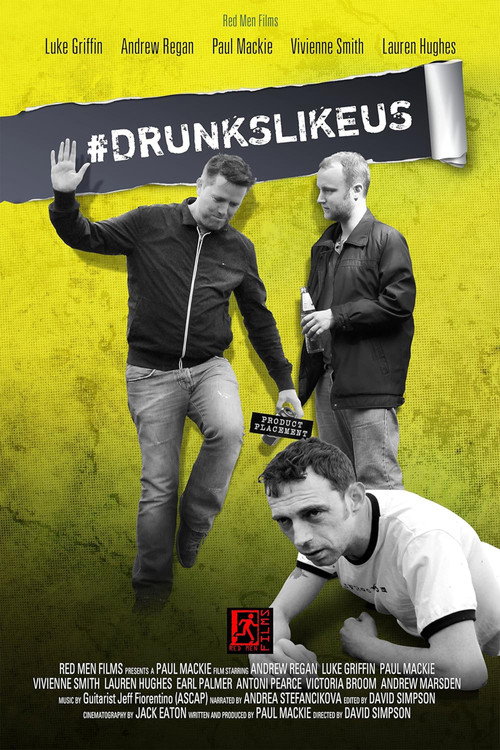 Movie poster for #DrunksLikeUs (2014)
