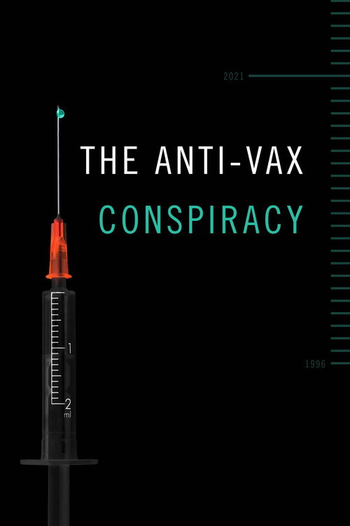 Movie poster for The Anti-Vax Conspiracy (2021)