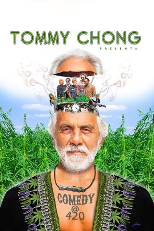 Movie poster for Tommy Chong Presents Comedy at 420 (2013)
