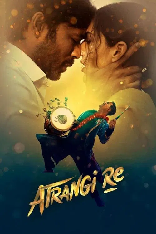Movie poster for Atrangi Re (2021)