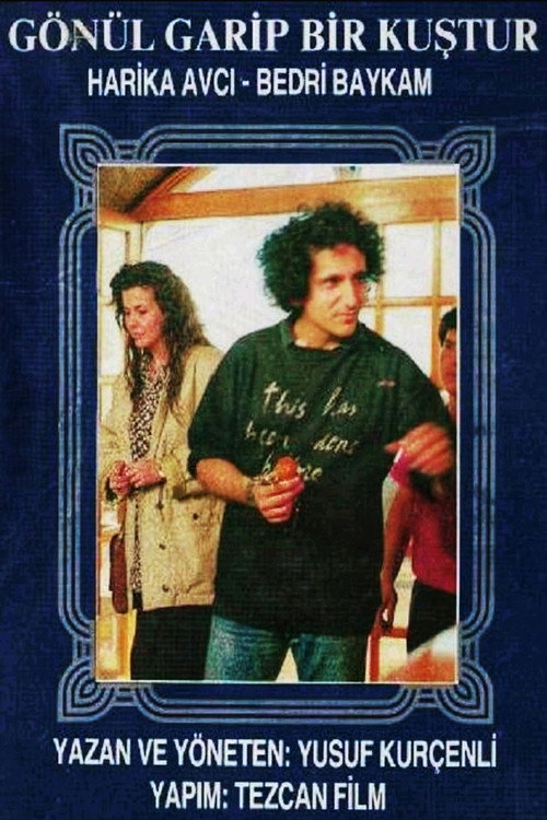 Movie poster for Gönül Garip Bir Kuştur (1989)