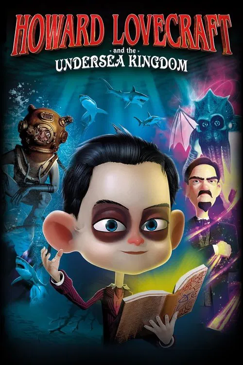 Movie poster for Howard Lovecraft & the Undersea Kingdom (2017)