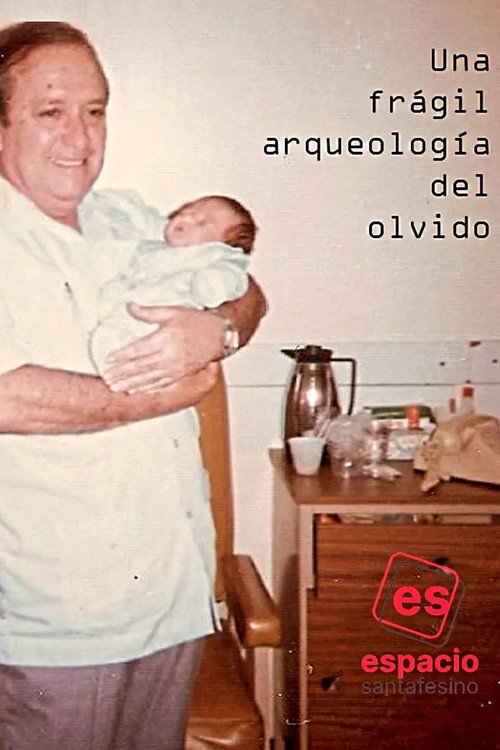 Movie poster for Una frágil arqueología del olvido