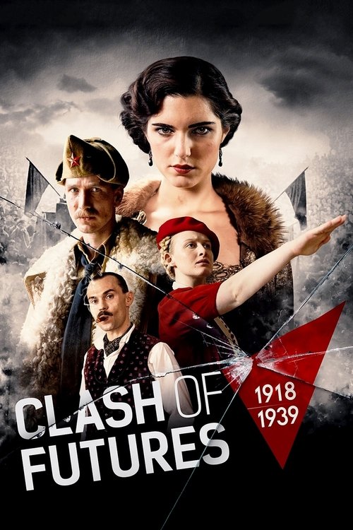 Series poster for Clash of Futures (1918-1939) (2018)
