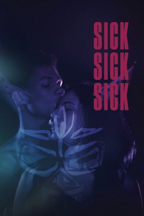 Movie poster for Sick Sick Sick (2019)