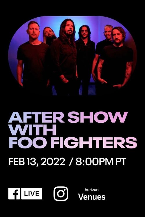 Movie poster for Foo Fighters-Superbowl LVI Aftershow in Virtual Reality (2022)
