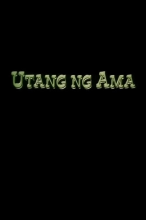 Movie poster for Utang ng Ama (2003)