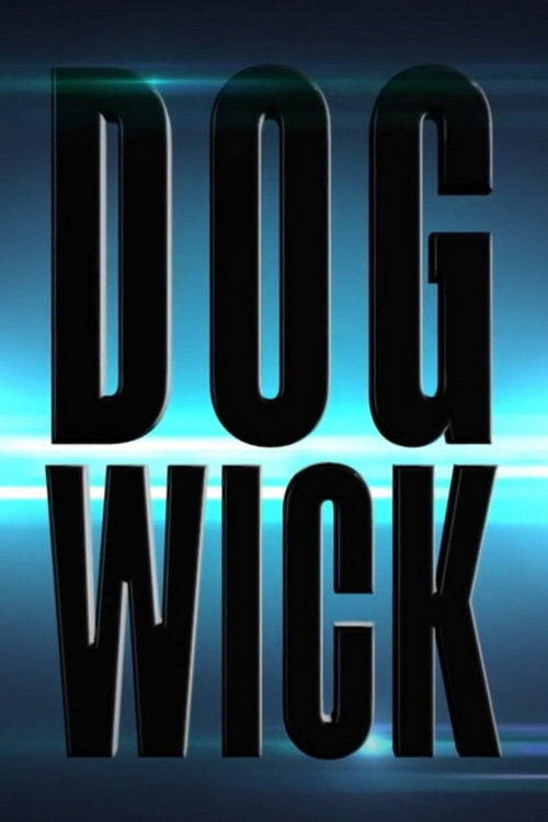 Movie poster for Dog Wick (2017)