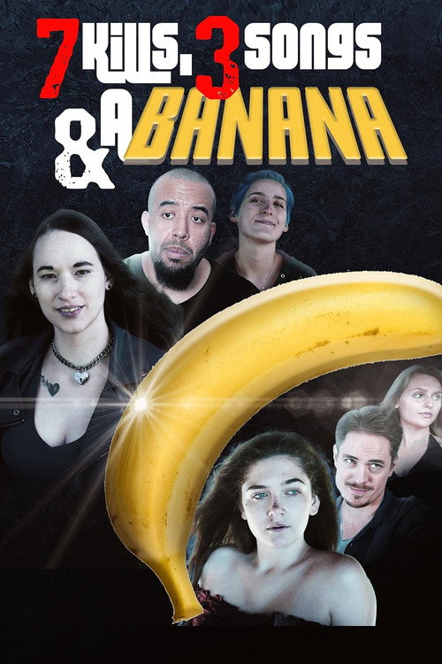 Movie poster for 7 Kills, 3 Songs & a Banana (2024)