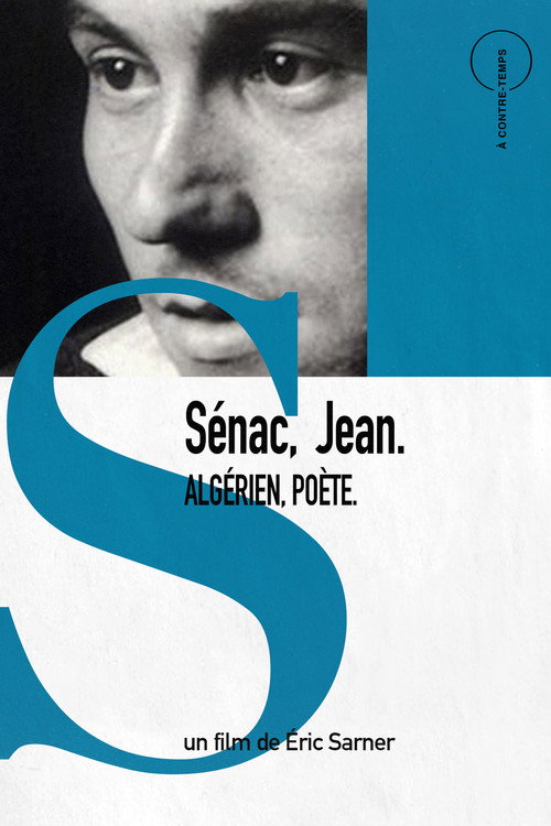 Movie poster for Sénac, Jean. Algérien, Poète (2011)
